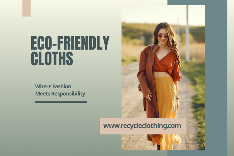 eco friendly clothing manufacturer 